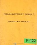 Fanuc-Fanuc 10T, Model F B-54884E/02 Operations and Programming Manual 1985-10T-F-01